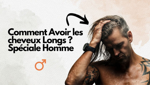 comment avoir les cheveux longs homme ? nos meilleurs conseils