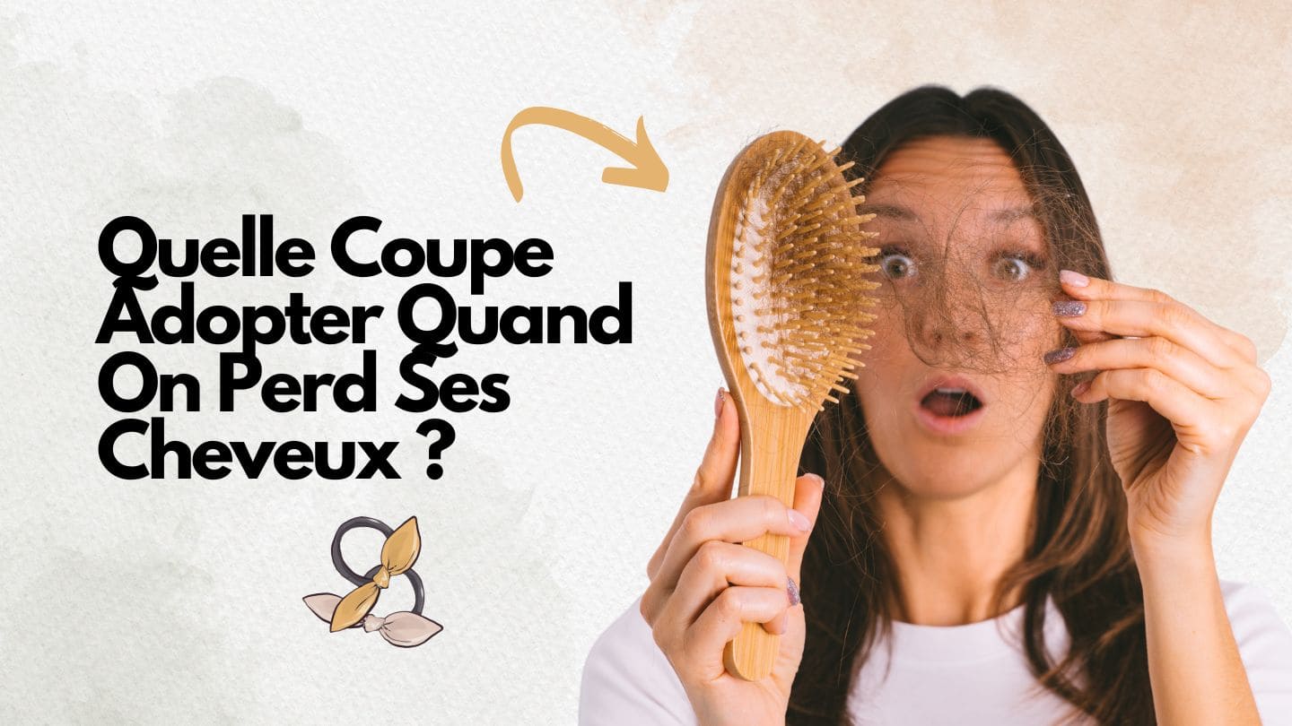 Quelle coupe pour femme quand on perd ses cheveux ? Idées et conseils